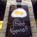 Fachada del restaurante Qué Huevos!!